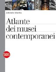 ATLANTE DEI MUSEI CONTEMPORANEI