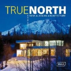 THE NORTH. NEW ALASKAN ARCHITECTURE