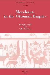 MERCHANTS IN THE OTTOMAN EMPIRE