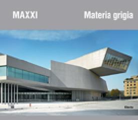 MAXXI MATERIA GRIGIA