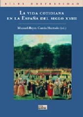 LA VIDA COTIDIANA EN LA ESPAÑA DEL SIGLO XVIII