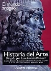 HISTORIA DEL ARTE. Vol.1 " EL MUNDO ANTIGUO"