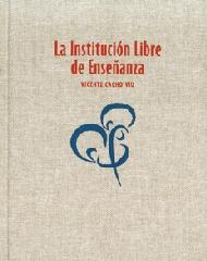 LA INSTITUCIÓN LIBRE DE ENSEÑANZA