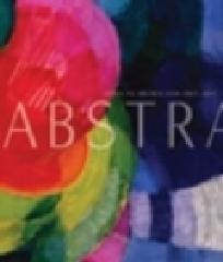 PATHS TO ABSTRACTION 1867-1917