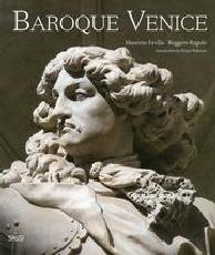 BAROQUE VENICE "SPLENDOUR AND ILLUSION IN A 'DECADENT' WORLD"