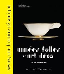 ANNÉES FOLLES ET ART DÉCO "LE RENOUVEAU"