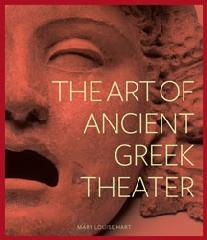 THE ART OF ANCIENT GREEK THEATER