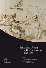 SALVATOR ROSA E IL SUO TEMPO 1615-1673.