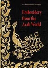 EMBROIDERY FROM THE ARAB WORLD