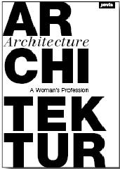 ARCHITECTURE-A WOMAN'S PROFESSION