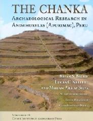 THE CHANKA "ARCHAEOLOGICAL RESEARCH IN ANDAHUAYLAS (APURIMAC), PERU"