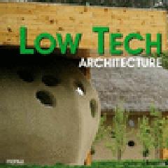 LOW TECH ARCHITECTURE