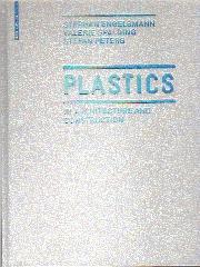 PLASTICS IN ARCHITECTURE AND CONSTRUCTION