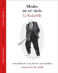 MODES DU XX SIECLE "LE ROCKABILLY"