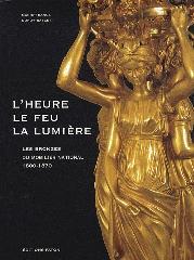 LES BRONZES DU MOBILIER NATIONAL 1800-1870