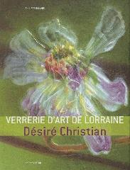 LA VERRERIE D'ART DE LORRAINE