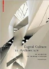 DIGITAL CULTURE IN ARCHITECTURE