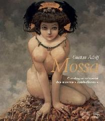 GUSTAV ADOLF MOSSA "CATALOGUE RAISONNÉ DES  OEVRES SYMBOLISTES"
