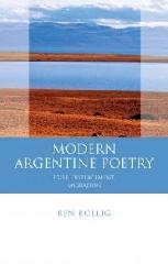 MODERN ARGENTINE POETRY "POETRY - EXILE, DISPLACEMENT, MIGRATION"