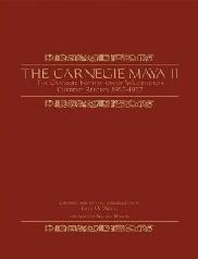 THE CARNEGIE MAYA Vol.II "CARNEGIE INSTITUTION OF WASHINGTON CURRENT REPORTS, 1952-1957"