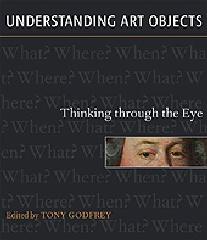 UNDERSTANDING ART OBJECTS "THINKING THROUGH THE EYE"