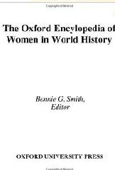 THE OXFORD ENCYCLOPEDIA OF WOMEN IN WORLD HISTORY Vol.4