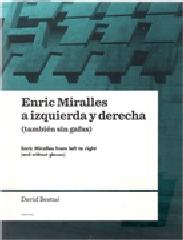 ENRIC MIRALLES A IZQUIERDA Y DERECHA (TAMBIEN SIN GAFAS)