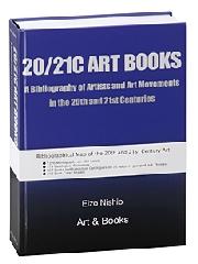 20/21C ART BOOKS "A BIBLIOGRAPHY OF ARTISTS AND ART MOVEMENTS IN THE 20TH AND 21ST"