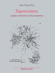 EXPRESIONISMO. LENGUAJE Y CONSTRUCCIÓN DE LA FORMA ARQUITECTÓNICA.