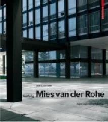 LUDWIG MIES VAN DER ROHE