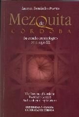 MEZQUITA DE CÓRDOBA "SU ESTUDIO ARQUEOLÓGICO EN EL SIGLO XX"