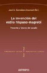 LA INVENCION DEL ESTILO HISPANO-MAGREBI