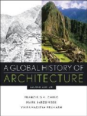 A GLOBAL HISTORY OF ARCHITECTURE, 2ND EDITION