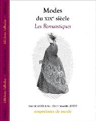 MODES DU XIXE SIÈCLE "LES ROMANTIQUES"