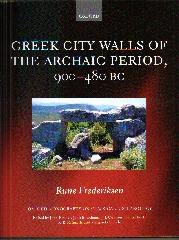 GREEK CITY WALLS OF THE ARCHAIC PERIOD 900-480 BC