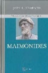 MAIMONIDES: VIDA Y ENSEÑANZAS DEL GRAN FILOSOFO JUDIO