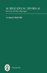 MUJERES ÉPICAS ESPAÑOLAS "SILENCIOS, OLVIDOS E IDEOLOGÍAS"