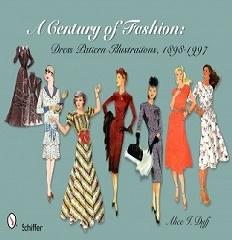 A CENTURY OF FASHION: DRESS PATTERN ILLUSTRATIONS, 1898-1997