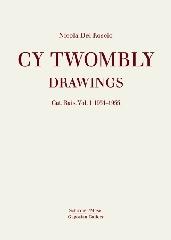 CY TWOMBLY Vol.1 "CATALOGUE RAISONNE OF DRAWINGS AND SKETCHBOOKS 1951-1955"