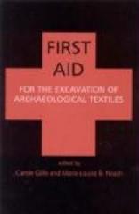 FIRST AID FOR THE EXCAVATION OF ARCHAEOLOGICAL TEXTILES Tomo 2