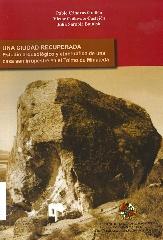 UNA CIUDAD RECUPERADA "ESTUDIO ARQUEOLÓGICO Y ETNOGRÁFICO DE UNA CASA SEMIRRUPESTRE EN"