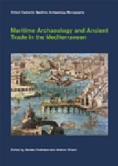 MARITIME ARCHAEOLOGY AND ANCIENT TRADE IN THE MEDITERRANEAN