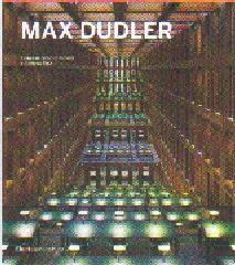 MAX DUDLER. ARCHITETTURE 1979-2011
