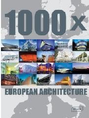 1000 X EUROPEAN ARCHITECTURE