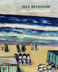 MAX BECKMANN "THE LANDSCAPES"