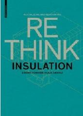 RETHINKREVITALIZING AND RENOVATING: INSULATION