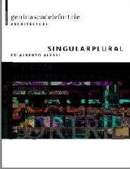 SINGULAR & PLURAL: GENINASCA DELEFORTRIE ARCHITECTURE