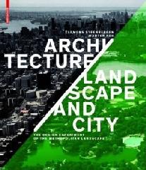 ARCHITECTURE, LANDSCAPE AND CITY: THE DESIGN EXPERIMENT OF THE METROPOLITAN LANDSCAPE