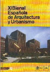 XI BIENAL ESPAÑOLA DE ARQUITECTURA Y URBANISMO