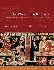 THEIR WAY OF WRITING "SCRIPTS, SIGNS, AND PICTOGRAPHIES IN PRE-COLUMBIAN AMERICA"